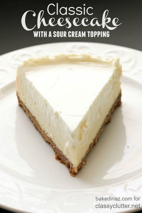 Classic Cheesecake with Sour Cream Topping Cheesecake With Sour Cream Topping, Cheesecake With Sour Cream, Sour Cream Topping, Slice Of Cheesecake, Cheesecake Recipes Philadelphia, Sour Cream Cheesecake, Cheesecake Recipes Classic, Cheesecake Toppings, Sour Cream Recipes