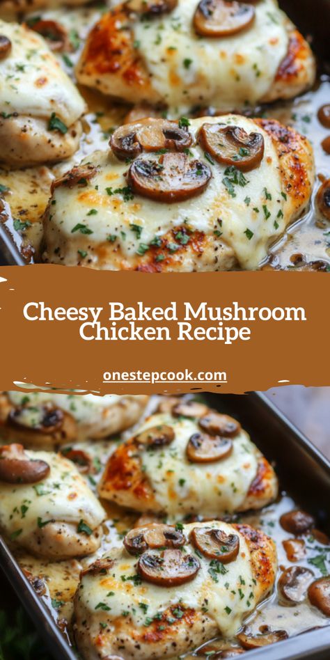 Cheesy Baked Mushroom Chicken Recipe Cheesy Mushroom Chicken, Chicken And Mushroom Recipes Healthy, Baked Mushroom Chicken, Chicken And Mushroom Recipes, Mushroom Chicken Recipe, Chicken With Mushrooms, Chicken And Mushrooms, Mushroom Recipes Healthy, Baked Mushrooms