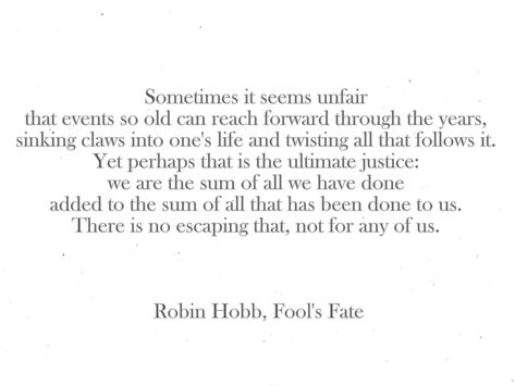 Robin Hobb Quotes, Robin Hobb Books, Farseer Trilogy, Robin Hobb, Stronger Than Yesterday, Quotes Books, Books Quotes, Poem Quotes, Reading Journal