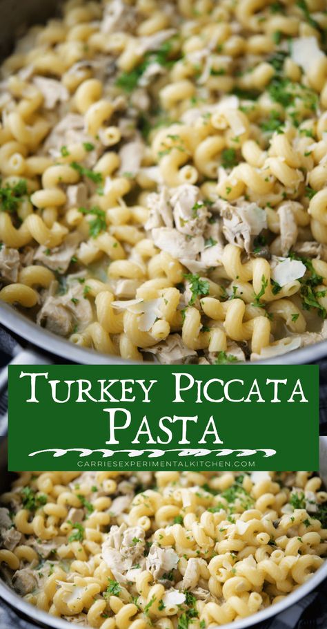 Skillet Leftover Turkey Piccata Pasta | Carrie’s Experimental Kitchen Turkey And Pasta Casserole, Turkey Piccata, Thanksgiving Pasta, Piccata Pasta, Turkey Skillet, Authentic Pasta, Leftover Ideas, Thanksgiving Meals, Turkey Pasta