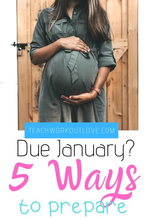 You may feel a little overwhelmed if you're due in January. There's no reason to stress. These five tips will help you prepare. January Newborn, January Baby, Pregnancy Health, Fingers Crossed, Birth Stories, Pregnancy Birth, Happy Mom, First Time Moms, Mom Advice