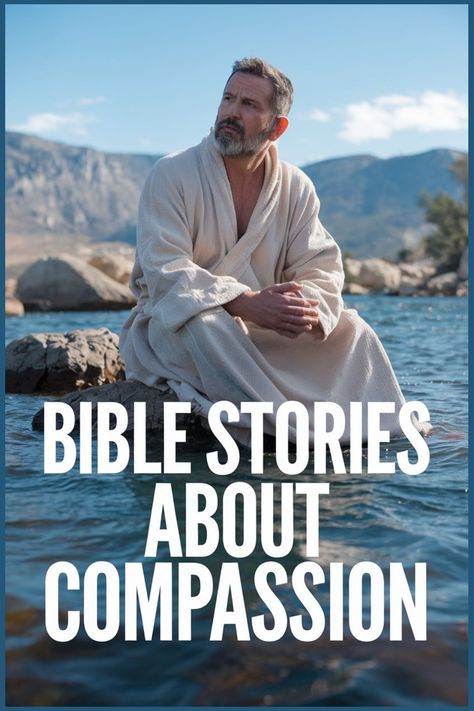 Man in robe sitting on rock by water, text reads "Bible Stories About Compassion". Miraculous Healing, Isaiah 54, Faith Hope And Love, Diverse Books, Bible Study Group, Sacred Text, Divine Love, Bible Love, Spiritual Truth