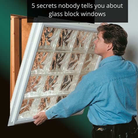 Here's a secrets - you don't always have to have (or be) a skilled mason to install a glass block window. This vinyl framed window is installed like any other new construction window. Learn other glass block secrets in this article. Glass Block Basement Windows, Colored Glass Block, Bathroom Window Glass, Glass Block Shower Wall, Glass Block Shower, Glass Blocks Wall, Window Construction, Glass Block Windows, Window In Shower