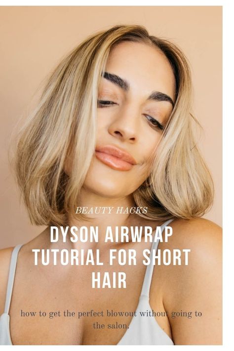 Step by step tutorial on using the Dyson airwrap for short hair to create tons of volume for short hair! 
#dyson #airwrap #shorthair #hairtutorials Dyson Air Wrap On Short Hair, How To Use Dyson Airwrap Short Hair, Dyson Blowout Short Hair, Airwrap Dyson Short Hair, Dyson Airwrap Tutorial Short Hair, Dyson Airwrap Bob, Dyson Air Wrap Tutorial Short Hair, Dysentery Air Wrap, Dyson Airwrap Hairstyles Medium Hair