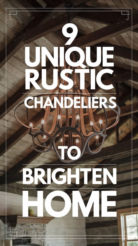 9 Unique Rustic Chandeliers: Timeless Charm for Your Home Mediterranean Chandeliers Spanish Style, Log Cabin Chandelier, Unique Chandeliers High Ceilings, Rustic Farmhouse Chandelier, Rustic Hanging Lights, Cabin Chandelier, Barn Chandelier, Light Over Kitchen Sink, Wood And Metal Chandelier