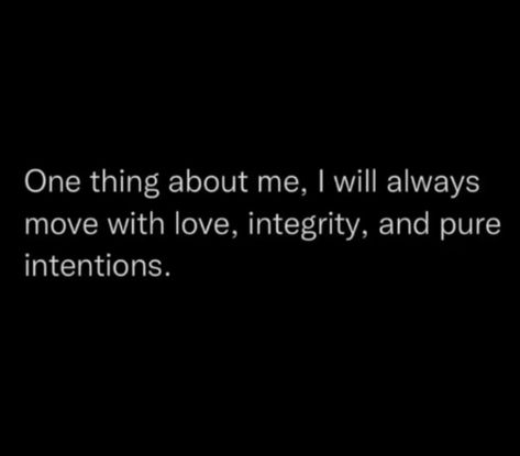 Clean Conscience Quotes, Heart Pure Quotes, Date With Intention Quotes, Ill Intentions Quotes, Quotes About Pure Intentions, If Your Intentions Aren't Pure, Peoples Intentions Quotes, Inner Piece Quotes, When Your Intentions Are Pure Quotes