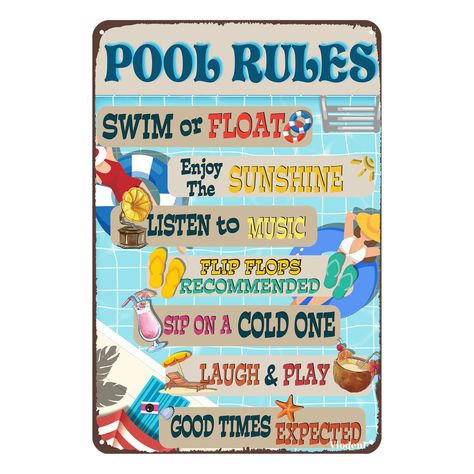 PRICES MAY VARY. Pool Rules Sign - Perfect decor for swimming pools! Add a splash of wall art pool decor to your swimming area this season.Funny pool rules signs.Metal sign dimensions are 12x8 Inch FEATURES:Tin signs are printed by waterproof and non-glare high-definition digital printing ink.The graphics and wordings of the sign will withstand the elements and will not fade over the years.No matter the sun, rain, or other extreme weather. Easy To Hang: This Lightweight Metal Tin Sign Comes With