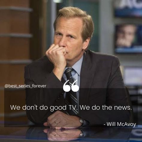 #thenewsroom #bestseriesforever #seriesquotes #series #quotes #newsroom #hbomax #hbo #willmcavoy #mcavoy #will The Newsroom, Series Quotes, Best Series, Best Tv, Fun Things To Do, Quotes, Fictional Characters