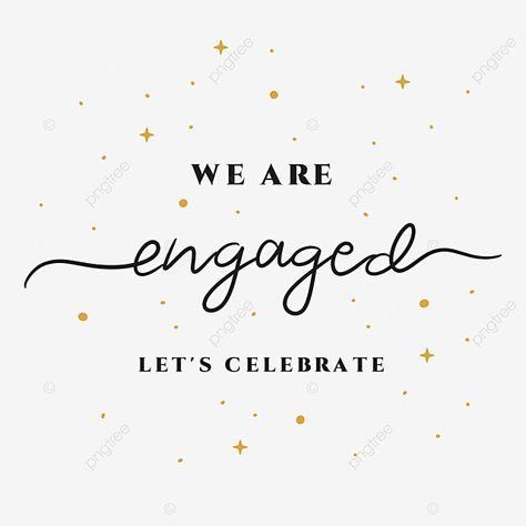 we are engage lettering We’re Engaged, Subtle Engagement Announcement, Engagement Manifestation, Engagement Font, Im Engaged, Welcome To Our Engagement, Marriage Vibes, Manifestation List, Engagement Letter