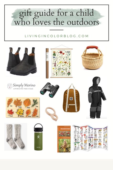 Gift Guide for Children Who Love the Outdoors Gift Guide Kids, Gifts For Children, Gifts For Nature Lovers Kids, Outdoor Gifts For Kids, Nature Books For Kids, Outdoor Toys For Kids 4-8, Outdoorsy Kids, Holidays With Toddlers, Spring Kids