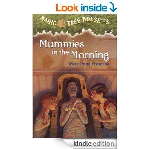 Amazon.com: Magic Tree House #3: Mummies in the Morning (A Stepping Stone Book(TM)) eBook: Mary Pope Osborne, Sal Murdocca: Kindle Store Magic Tree House Lessons, Best Story Books, Ancient Egypt For Kids, Mary Pope Osborne, Life In Ancient Egypt, Magic Tree House Books, Morning Magic, Magic Tree House, Our Adventure Book