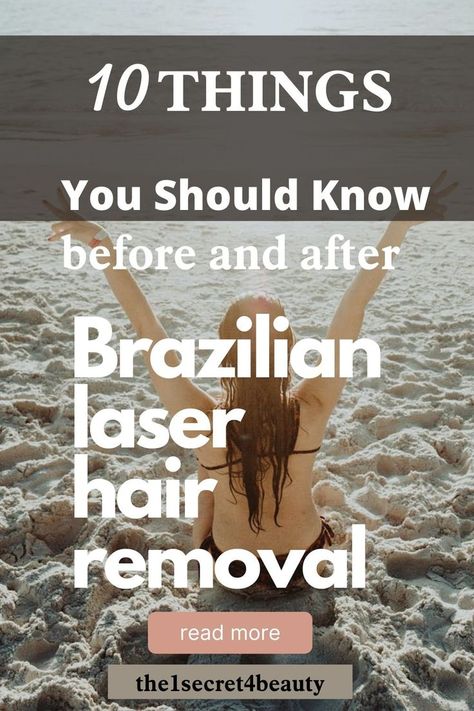 Brazilian-Laser-Hair-Removal Laser Hair Removal Results, Laser Hair Removal, Laser Hair, Hair Removal, How Can, Need To Know, Benefits, Hair