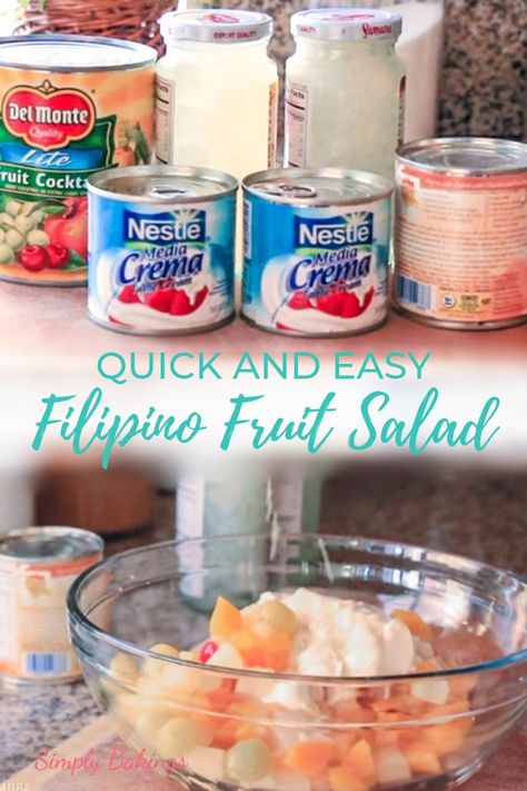 Philippine Fruit Salad, Easy Filipino Dishes, Filipino Fruit Salad Recipe, Fruit Salad Filipino, Filipino Fruit Salad, Fruit Cocktail Salad, Fruit Salad Ingredients, Lush Dessert, Easy Filipino Recipes