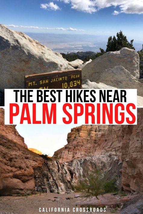 photos of the peak of mt san Jacinto in Palm Springs and painted canyon in Palm Springs. text reads 'the best hikes near palm springs ca' Hiking Palm Springs, Palm Springs Hiking Trails, Palm Springs Hikes, Palm Springs Packing List, Palm Springs Hiking, Palm Springs Map, Desert Hiking, California Hiking, California Hikes