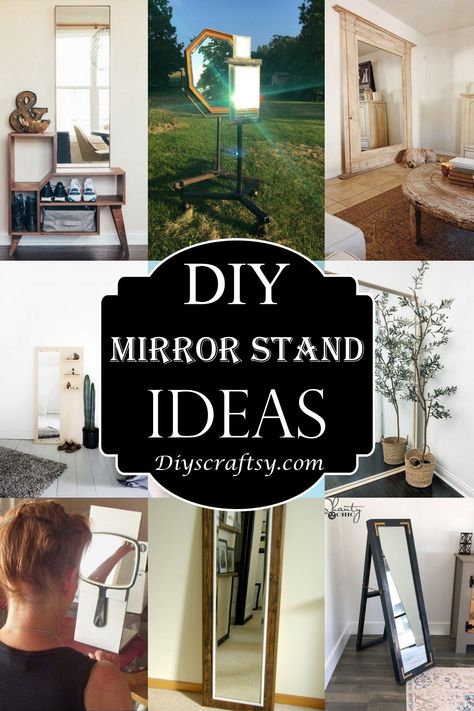 Mirror Stand Diy, Mirror Stand Ideas, Diy Full Length Mirror Ideas, Standing Mirror Diy, Diy Floor Mirror Frame, Diy Standing Mirror, Full Length Mirror Decor Ideas, Diy Floor Mirror, Stand Up Mirror