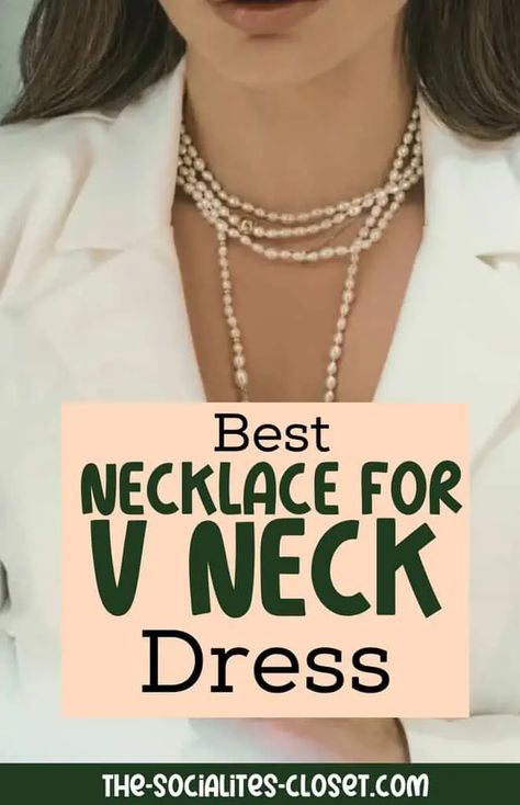 If you're looking for the best necklace for v neck dress or shirt, check out the perfect necklace for a v shape neckline. Necklaces And Necklines, V Neck Accessories Jewelry Neckline, V Neck Wedding Dress Jewelry, V Neck Dress Jewelry, Jewelry For V Neck Dress, Necklace For V Neck Dress, Necklaces For Necklines, V Neck Necklace, Deep Neck Dress