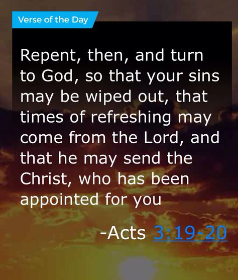 Acts 3:19-20 Acts 17:28, Acts 14:22, Acts 10:34-35, Acts 16:25-26, Acts 17:24-25, Acts 3 19, Acts 3, Wipe Out, Inspirational Prayers