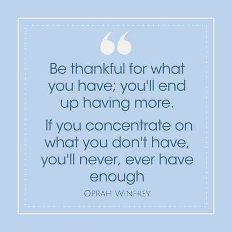 Being Thankful For What You Have, Be Thankful For What You Have Quotes, Be Thankful For What You Have, Appreciate What You Have, Life Lesson, Gratitude Quotes, Be Thankful, Bettering Myself, Positive Quotes For Life