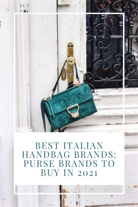 Best Italian Handbag Brands: Purse Brands to know Italian Purses, Moda Over 40, Handbag Brands, Italian Handbags, Italian Leather Handbags, Furla Bags, Italian Bags, Italian Women, Purse Brands