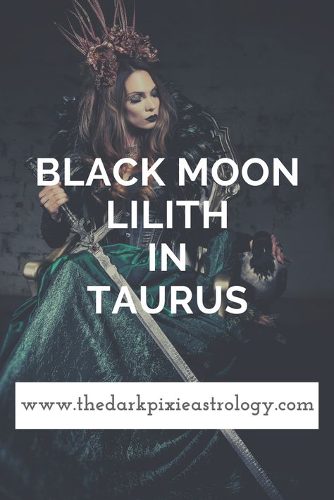 Black Moon Lilith in Taurus: October 2020 - July 2021 Lilith In Taurus, Lilith Astrology, Jupiter In Gemini, Predictive Astrology, Lilith Moon, Esoteric Astrology, Pluto In Aquarius, Full Moon Eclipse, The Satanic Bible