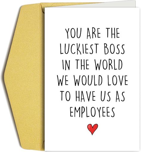 Amazon.com : Oamiolek Funny Boss's Day Card, Hilarious Boss Birthday Card, Cheeky Boss Thank You Card, The Luckiest Boss In The World Have Us As Employees : Office Products Happy Birthday Boss Man, Unique Boss Gifts, Boss Day Card, Birthday Card For Boss, Bosses Day Cards, Team Office, Happy Birthday Boss, Happy Boss's Day, Boss Humor