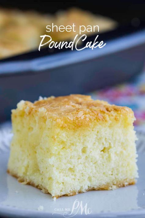 sheet pan pound cake recipe from Call Me PMc Blog Classic Pound Cake Recipe, Adorable Desserts, Classic Pound Cake, Easy Pound Cake, Pound Cake Recipes Easy, Recipe Sheet, Inside Cake, Sour Cream Pound Cake, White Cake Recipe