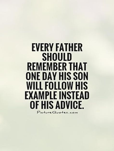 Bad Parenting Quotes, Funny Advice, Bad Father, Father Son Quotes, Dad Advice, Son Quotes, Bad Parents, New Parent Advice, Father Quotes