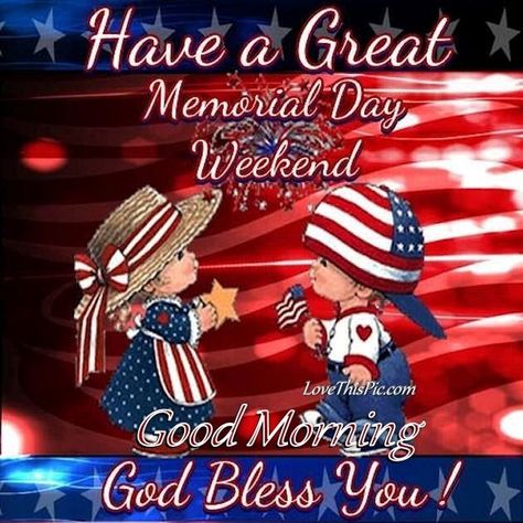 10 Special Happy Memorial Day Weekend Quotes Good Morning Friday Memorial Day Weekend, Happy Memorial Day Quotes, Memorial Day Pictures, Good Morning God, Quote Videos, Flag Tattoos, Memorial Day Quotes, 4th Of July Images, Patriotic Images