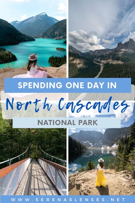 Pinterest Pin: Spending one day in North Cascades National Park Seattle Hiking, Day Trips From Seattle, National Park Itinerary, Cascades National Park, Cascade National Park, North Cascades National Park, National Park Vacation, Usa Travel Guide, Lake Resort