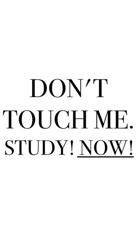 Dont touch me #study #now #motivation Dp For Students, Study Wallpaper, Study Hard Quotes, Study Inspiration Quotes, Motivation Sentences, Inspirational Quotes Background, Inspirational Quotes For Students, Exam Motivation, Motivational Quotes Wallpaper