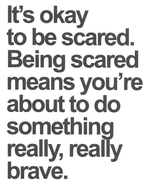 Mel Robbins Quote 5 Second Rule Ch 12 5-4-3-2-1 It's okay to be scared. Being scared means you're about to do something really, really brave. Its Ok To Be Scared Quotes, Exam Confidence Quotes, That Move Youre Scared To Make Quote, Scared Do It Anyway, Five Second Rule, 5 Second Rule Mel Robbins Quotes, Be Scared And Do It Anyway Quote, Millionaire Habits, Mel Robbins Quotes Motivation