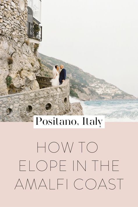 Causal Wedding, Italy Tips, Travel Cities, Luxury Elopement, Elopement Weddings, Mediterranean Wedding, Amalfi Coast Wedding, How To Elope, Most Romantic Places