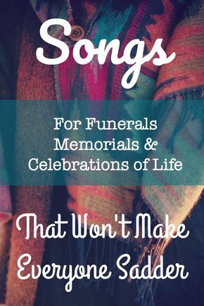 Songs About Dads, Memorial Songs, Uplifting Songs, Estate Planning Checklist, When Someone Dies, Personal Celebration, Planning Checklist, After Life, Estate Planning