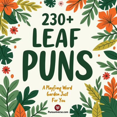 🌿 Dive into a lush world of laughter with "230+ Leaf Puns: A Playful Word Garden Just for You"! 🌱 Get ready to *turn over a new leaf* and *branch out* your humor game! Perfect for pun lovers and plant enthusiasts alike, these witty wordplays are sure to *sprout joy* in any convo. 🌳✨ #puns #wordplay #funny #humor #plantlover #leafit #punsfordays #punny Elephant Puns, Leaf Puns, Nature Puns, Dinosaur Puns, Garden Puns, Birthday Puns, Plant Puns, Plant Signs, Plants Quotes