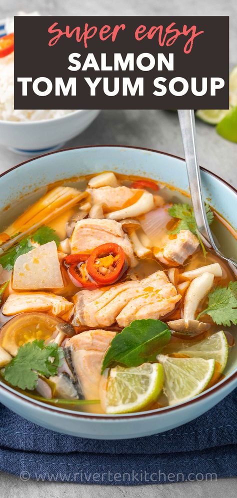 Thai Tom Yum sour soup made of salmon, lime juice, lemon grass and galangal. Easy Tom Yum Soup, Spicy Salmon Recipes, Salmon Lime, Lime Salmon Recipes, Tom Yum Soup Recipe, Tom Yum Paste, Salmon Soup, Fish Salmon, Thai Soup