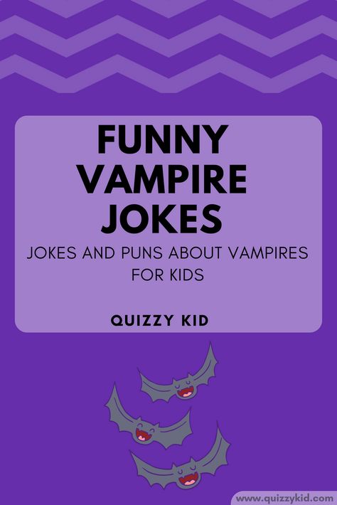 Funny Vampire Jokes for kids Funny Vampire Quotes, Vampire Jokes Funny, Vampire Jokes, Bible Questions For Kids, Vampire Puns, Summer Jokes For Kids, Bear Jokes, Vampire Quotes, Summer Jokes