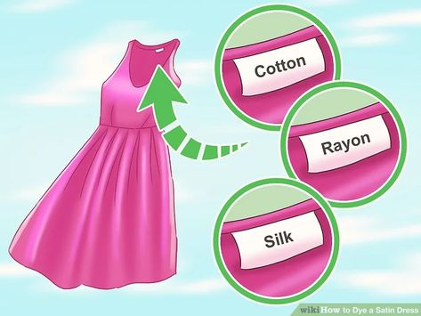 4 Ways to Dye a Satin Dress - wikiHow Colour Remover, Nylon Dress, Simple Life Hacks, Polyester Dress, How To Dye Fabric, Satin Dress, Simple Life, Satin Dresses, Wear It