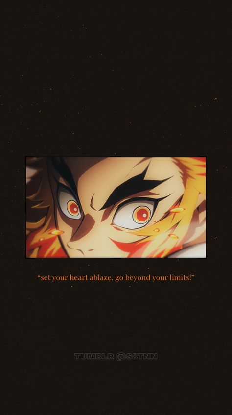 Rengoku Quotes Wallpaper, Demon Slayer Rengoku Quotes, Aesthetic Rengoku Wallpaper, Rengoku Kyoujurou Quotes, Kyojuro Rengoku Quotes, Kyojuro Rengoku Aesthetic, Demon Slayer Motivational Quotes, Set Your Heart Ablaze Rengoku Wallpaper, Demon Slayer Quotes Wallpaper