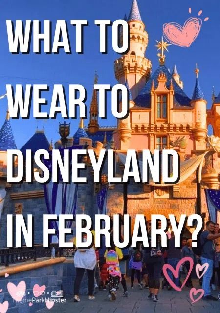 Disneyland Sleeping Beauty Castle Disneyland Outfits In February, What To Wear To Disneyland In January, Disneyland February Outfits, January Disneyland Outfits, Disneyland January Outfits, Disneyland Outfits February, Disney Outfits January, Disneyland February, Disneyland In February