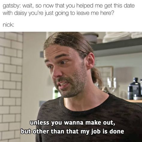 Great Gatsby Nick, Spark Notes, Nick Carraway, Gatsby Book, Nerd Memes, Literature Humor, Tumblr Memes, Internet Culture, Nerd Humor