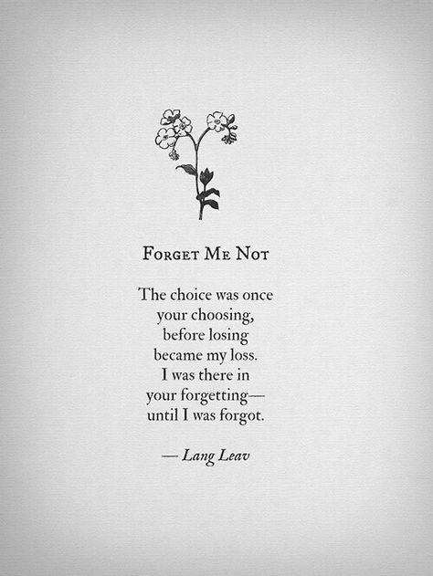 Lang Leav Poems, Love And Misadventure, Lang Leav, Short Poems, Poetry Words, Poem Quotes, A Poem, Forget Me Not, Poetry Quotes