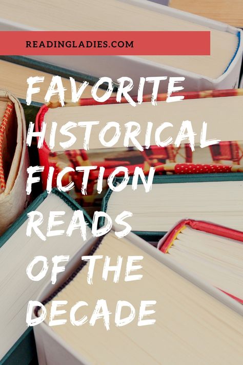 Ten Favorite Historical Fiction Reads of the Decade | Reading Ladies The Invention Of Wings, Best Reads, Best Historical Fiction, Books I Read, Historical Fiction Novels, The Book Thief, The Last 10 Years, Historical Fiction Books, Fiction Book