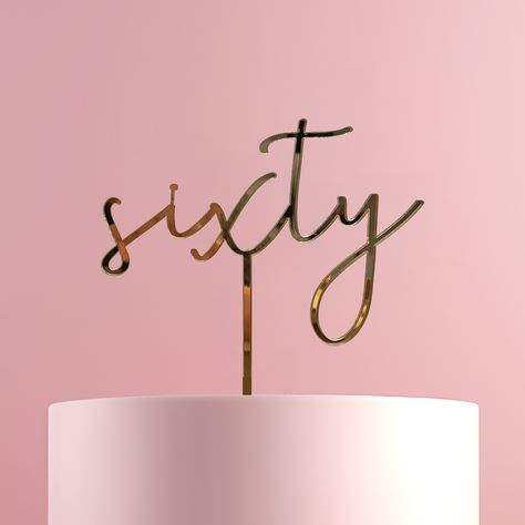 Elevate your 60th birthday cake with our unique 'sixty' cake topper!The finished product is laser cut from 3mm premium food safe acrylic.This design is roughly 15cm wide.Choose from colours in the box above. 60th Cake Topper, 60th Cake, 60th Birthday Cake, Gold Mirror Acrylic, Laser Cut Decor, 60th Birthday Cakes, Premium Food, Mirror Acrylic, Acrylic Cake Topper