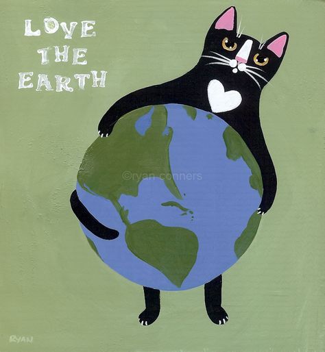 Earth day 2012 | Flickr - Photo Sharing! Folk Art Cat, Love The Earth, Whimsical Cats, Happy Earth, Green City, Folk Art Painting, Cat Sitting, All About Cats, Cats Meow