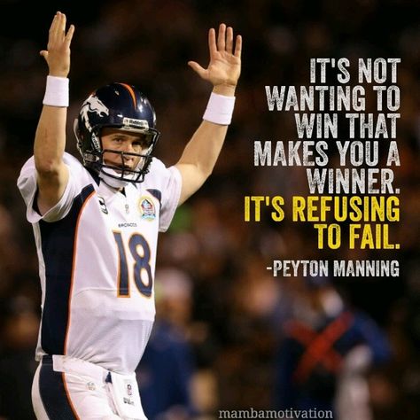 Peyton Manning Quotes, Nfl Quotes, Inspirational Football Quotes, Very Best Quotes, Player Quotes, Sports Logo Inspiration, Nfl Broncos, Go Broncos, Super Bowl 50