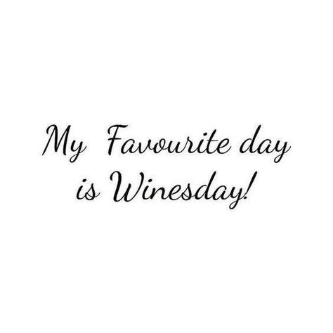 Winesday | Inspirerende citaten, Wijncitaten, Grappige teksten Wine Jokes, Alcohol Quotes, Wine Quotes Funny, Bird Quotes, Drinking Quotes, Wine Wednesday, Wine Quotes, Wine Parties, Wine Time