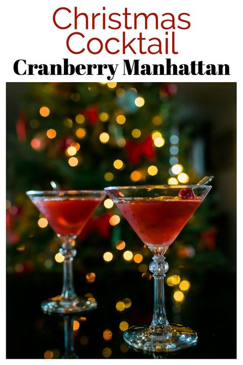 Cranberry Manhattan - this easy Christmas cocktail has been a favorite of ours for years!  Once you make it, it will be yours too!  #christmascocktail #cocktails #cranberries Christmas Cocktails Easy, Manhattan Cocktail, Cranberry Cocktail, Thanksgiving Cocktails, Christmas Cocktail, Festive Cocktails, Bourbon Cocktails, Champagne Cocktail, Lou Lou