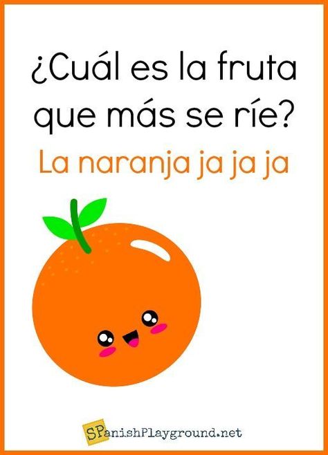 naranja ja ja Spanish Puns, Funny Spanish Jokes, Spanish Posters, Spanish Jokes, Funny Spanish Memes, Funny Jokes For Kids, Teacher Memes, Spanish Vocabulary, Spanish Language Learning