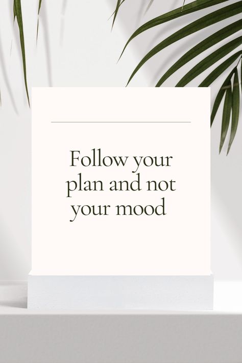 Follow The Plan Not The Mood, Follow Your Plan Not Your Mood, Unbothered Quotes Facts, Life Captions For Instagram, Unbothered Quotes, Life Captions, Ipad Icons, Quotes Facts, Mind Health