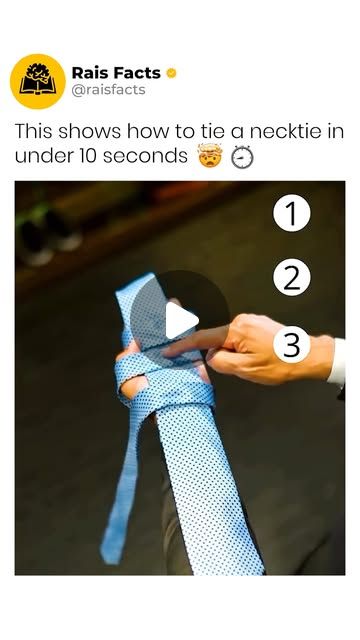 Facts | News | Tech on Instagram: "Follow @raisfacts for more! 💫

This shows how to tie a necktie in under 10 seconds 🤯⏱️

#reels #necktie #tie #dress #howto #fashion #style #tutorial #quicktips #trendingreels #viralreels #diy #learning #tieknots #tipsandtricks" How To Tie A Tie, Necktie Tutorial, How To Tie A Necktie, Tie Knot Styles, Tie A Necktie, Clothes Tips, Helpful Hacks, Style Tutorial, Thinking About You